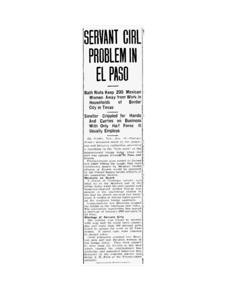 Newspaper article covering "shortage of laborers and servants in El Paso" due to "bath riots" and notes arrest of two Mexican men and one Mexican woman, all unnamed.